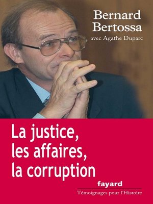 cover image of La justice, les affaires, la corruption